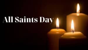 All Saints Day